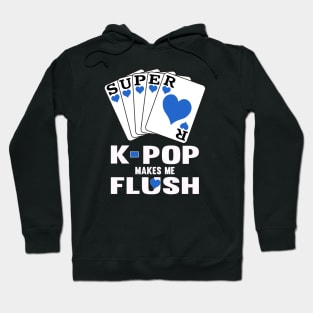 K-Pop Makes me flush, card hand in Sapphire Blue Hoodie